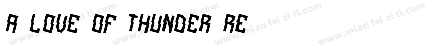 A Love of Thunder Re字体转换
